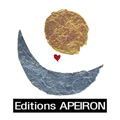 Editions Apeiron, Des livres qui racontent des histoires en associant peintures et textes poétiques correcteurs-limousin