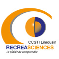 Récréasciences CCSTI Limousin Récréasciences CCSTI Limousin
